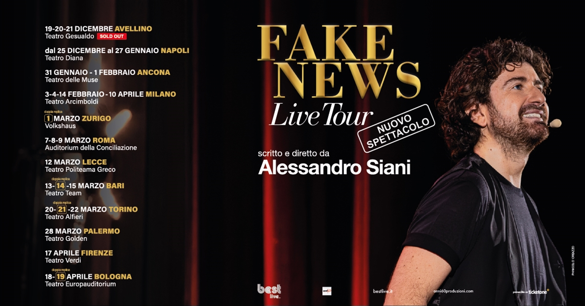 ALESSANDRO SIANI, DEBUTTA DOMANI IL NUOVO SPETTACOLO "FAKE NEWS - LIVE TOUR", FINO AD APRILE NEI PRINCIPALI TEATRI ITALIANI