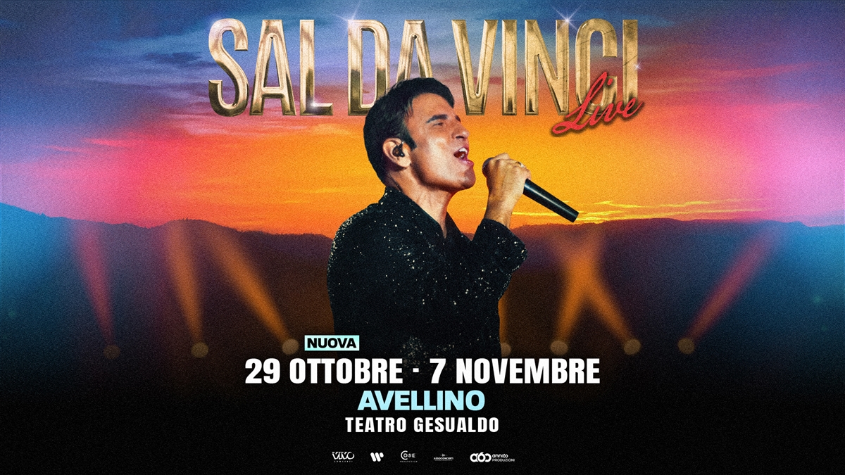 SAL DA VINCI,  DOPPIO APPUNTAMENTO AL TEATRO GESUALDO, NUOVA DATA AD AVELLINO IL 29 OTTOBRE