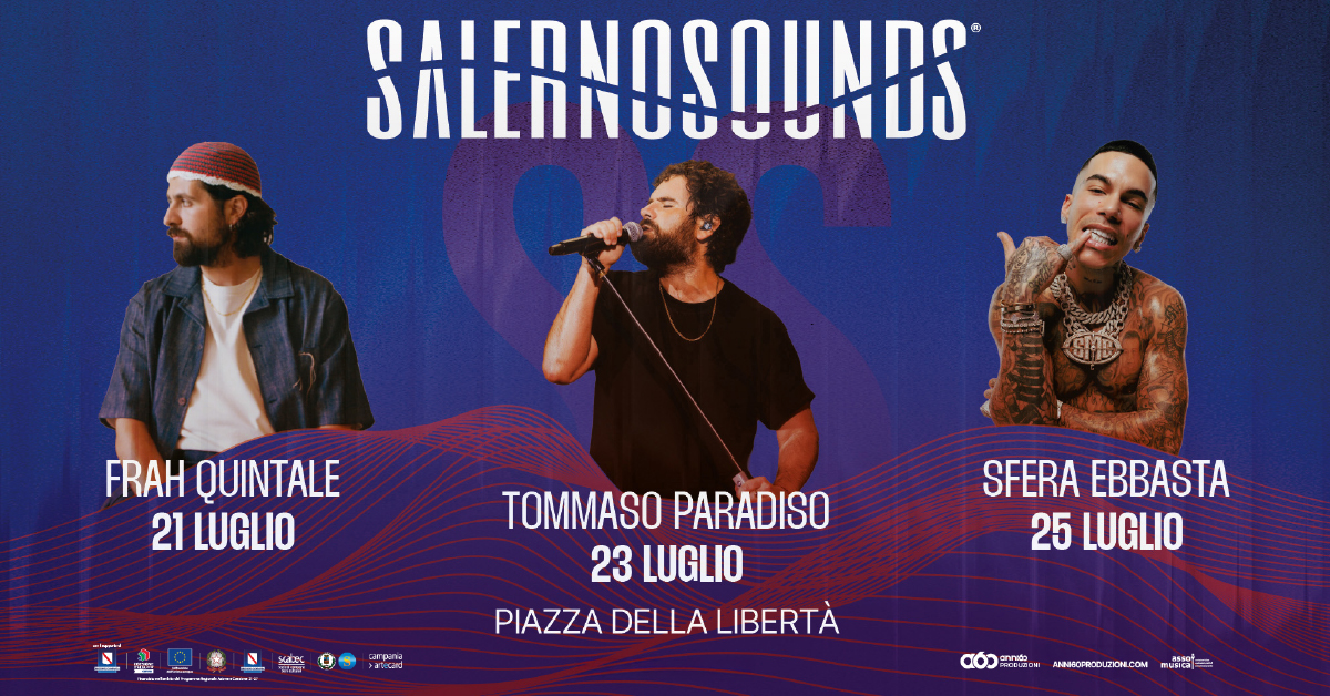 SALERNOSOUNDS 2026, DA MARTEDÌ I LIVE IN PIAZZA DELLA LIBERTÀ