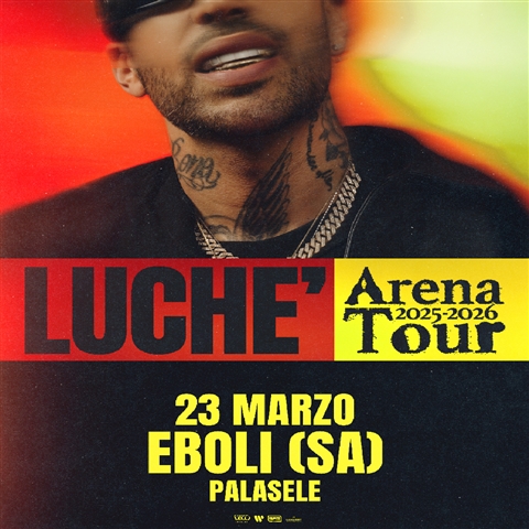 LUCHÈ –  ARENA TOUR
